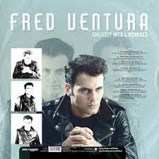 FRED VENTURA Greatest Hits & Remixes - ZYX Music