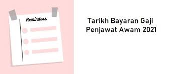 Tarikh pembayaran gaji bulanan penjawat awam bagi tahun 2020 ini terpakai untuk semua negeri hari krismas 25 disember 2020 (jumaat). Tarikh Bayaran Gaji Penjawat Awam 2021