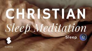 🙏 an original meditation every day Sleep Meditation Christian Meditation For A Restful Night Youtube