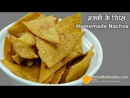 Nacho Chips Homemade Nachos Corn Tortilla Chips Makki Ke Chips Youtube Homemade Nachos Nacho Chips Homemade Chips