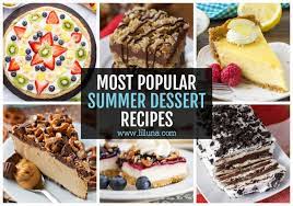 Whether you need desserts to feed a crowd of 50 or 100 or even just 10 people we have a great selection of some of our favorite dessert recipes that will not only feed a crowd but are make ahead desserts for a crowd. 40 Easy Summer Desserts No Bake Fruity Cold Lil Luna