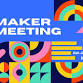 Meeting of the Makers event in Davenport, IA