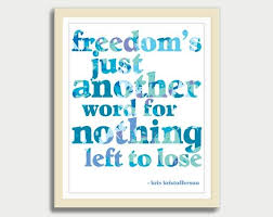 Items Similar To Freedom S Just Another Word For Nothing Left To Lose Typography Art Blue Green Purple Many Sizes On Etsy Words Typography Art Typography Art Print
