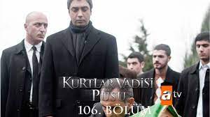 kurtlar vadisi pusu 106 bolum atv youtube