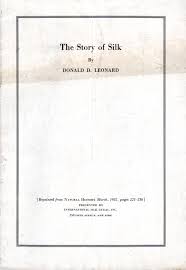 The Story of Silk by Leonard, Donald D