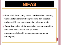 Darah nifas keluar selama 40 hari setelah melahirkan. Darah Nifas Dan Wiladah