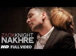 Exclusive Nakhre Full Video Song Zack Knight T Series Zack Knight Latest Bollywood Songs Latest Video Songs