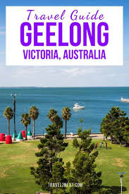 Geelong Travel Guide A Local Perspective Geelong Day Trips Australia Travel
