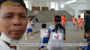 Muk Neak primary school Vs Kosey primary school សាលាបឋមសិក្សា មុខនាគVs  សាលាបឋមសិក្សាព្រះឥន្ទ្រកោសីយ៍