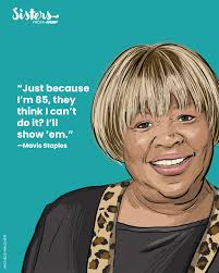 Mavis Staples #quoteoftheday 🎨: Michele Melcher