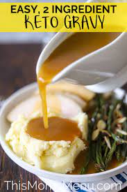 Keto Gravy Making Homemade Keto Gravy Couldn T Be Any Easier With Just Two Ingredients And About 15 Minu Low Carb Diet Recipes Gluten Free Gravy Keto Recipes