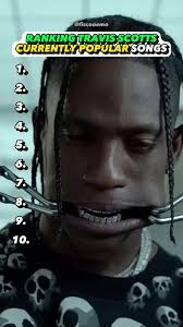 Top 10 Most Famous Travis Scott Songs