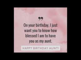 You are a constant light in my life, and you deserve everything you could ever hope for on your special day. Happy Birthday Aunt 35 Lovely Birthday Wishes That You Can Use