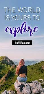 The purpose of life is to live it, to taste experience to the utmost, to reach out eagerly and without fear for newer and richer. 45 Adventure Quotes For Adrenaline Junkies Itsallbee Solo Travel Adventure Tips