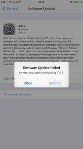 Apple has stopped signing these firmwares. Ios 9 Download Issues Software Update Failed Error Occurred Downloading Ios 9