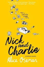 Nick And Charlie Alice Oseman 9780008389666 In 2020 Novella Charlie Alice