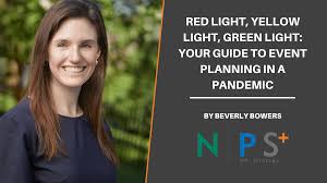 Red Light, Yellow Light, Green Light: Your Guide to Event Planning in a  Pandemic
