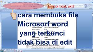 Cara Membuka File Microsoft Word Yang Terkunci Youtube