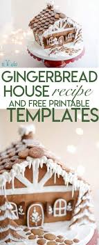 The best recipe for gingerbread house cookie. The Best Gingerbread House Recipe And Printable Gingerbread House Templates Tikkido Com