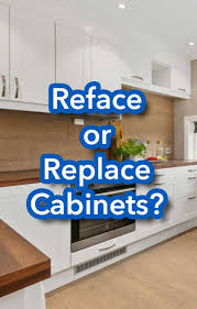 Reface Or Replace Cabinets Redo Cabinets Refinishing Cabinets Reface
