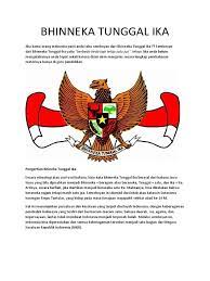 Bhinneka tunggal ika adalah moto atau semboyan indonesia. Bhinneka Tunggal Ika