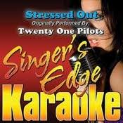 Rate stressed out by twenty one pilots. Stressed Out Originally Performed By Twenty One Pilots Vocal Lyrics In English Stressed Out Originally Performed By Twenty One Pilots Karaoke Version Stressed Out Originally Performed By Twenty One Pilots Vocal Song