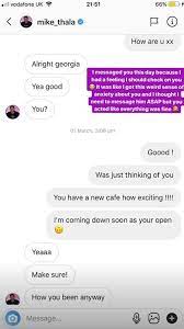 Speaking about text messages he's read, sam. Love Island S Georgia Harrison Shares Tragic Last Texts With Mike Thalassitis Mirror Online