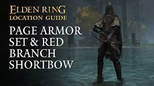 Elden Ring - Page Armor Set & Red Branch Shortbow Location | Caria Manor |  Liurnia of the Lakes - YouTube