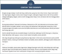 93) kata deskripsi berasal dari kata latin describe yang berarti menulis tentang atau membeberkan suatu hal. Pengertian Teks Deskripsi Adalah Penggambaran Objek Contoh