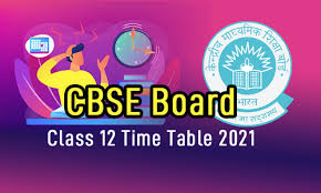 The admit card for cbse class 12 board exams 2021 will have all the details such as the name of the candidate, exam dates and subjects, time of the exam, roll number, exam centre. Cbse 12th Time Table 2021 Cbse 12th Board Exam Time Table Schedule Central Board Of Secondary Education Time Table Manabadi