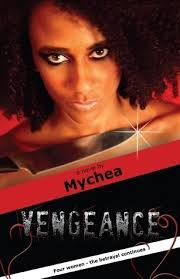 Vengeance (Coveted Book 2) by Mychea