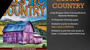 Our free coloring pages for adults and kids, range from star wars to mickey mouse. Rustic Country Scenes Adult Coloring Book Life Escapes Grayscale Adult Coloring Books Pdf