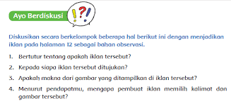 Mengapa pembuat iklan memilih kalimat dan gambar tersebut? 2