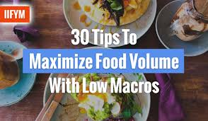 Mar 07, 2020 · high volume foods will tend to be unprocessed. 30 Tips To Maximize Food Volume With Low Macros