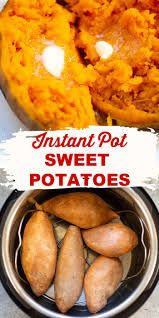 Pressure Cooker Sweet Potatoes In 2020 Pressure Cooker Sweet Potatoes Flavorful Recipes Potatoe Dinner Recipes
