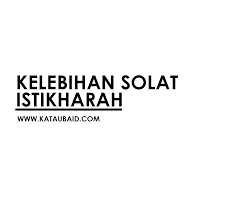 Lalu bagaimana doa dan cara shalat istikharah jodoh ini? Istikharah Pemudah Cara Untuk Membuat Keputusan