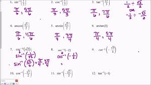 Employ these inverse trigonometric functions worksheets to find the value of inverse trigonometric ratios, angle measure, to solve trig equations and more! Inverse Trig Functions Worksheet Video Key 1 Youtube