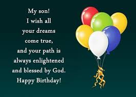 You are always in your parents' hearts and minds, son! Birthday Wishes First Birthday Wishes For Son From Parents