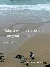 Walking on the beach love quotes. Quotes About Walking On Beach 31 Quotes