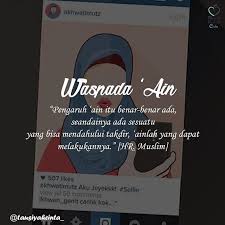 Meskipun Tidak Pasti Setiap Foto Yang Di Share Terkena Ain Tetapi Baiknya Kita Berhati Hati Karena Sosial Media Aka Kutipan Muslim Kata Kata Motivasi Motivasi