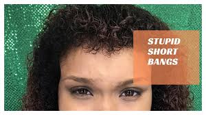 Here's how to embrace a fringe. I Cut Stupid Short Bangs On My Naturally Curly Hair Youtube
