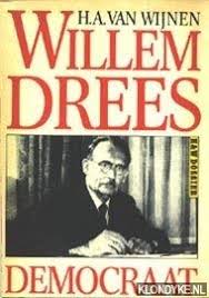 Willem Drees: Democraat (H & W dossier): 9789026947841