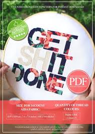 Also, free pattern downloads for beading, cross stitch, knitting, crochet. Subversive Cross Stitch Get Shit Done Quote Cross Stitch Etsy