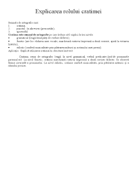 Ca și în articolul precedent, majoritatea greşelilor prezentate sunt extrase din rapoartele de. Explicarea Rolului Cratimei
