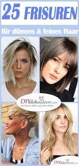 25 Frisuren Fur Feines Dunnes Haar Die Schonsten Frisuren Fur Feines Haar Frisuren Fur Feines Dunnes Haar Feine Dunne Haare Frisuren Feines Haar