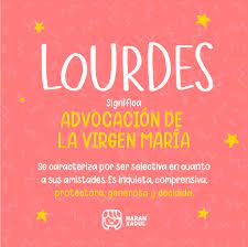 Significado Del Nombre Lourdes