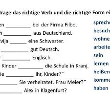 trage das richtige verb und die richtige form ein verben deutsch spass