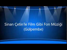Sinan çetin ile film gibi, sinan çetin sunuculuğunda 1999 yılından 2003'e kadar show tv ve kanal d'de yayınlanan kayıp. Sinan Cetin Le Film Gibi Fon Muzigi Gulpembe Youtube