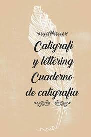 Caligrafi Y Lettering Cuaderno De Caligrafia Plantilla De Carta Para Aprender El Arte De Escribir I Lettering Cuaderno Practicar Spanish Edition Winter June 9798623585295 Amazon Com Books Y descubre más de 10 millones de recursos gráficos en freepik. caligrafi y lettering cuaderno de
