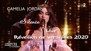 Découvrez toute la carrière de camélia jordana. Camelia Jordana Silence Live Reveillon Versailles 2020 Youtube